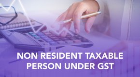 Non-Resident Taxable Person Under GST